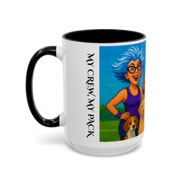 Mug My Crew My Pack Coffee Mug 11oz 15oz - Image 9
