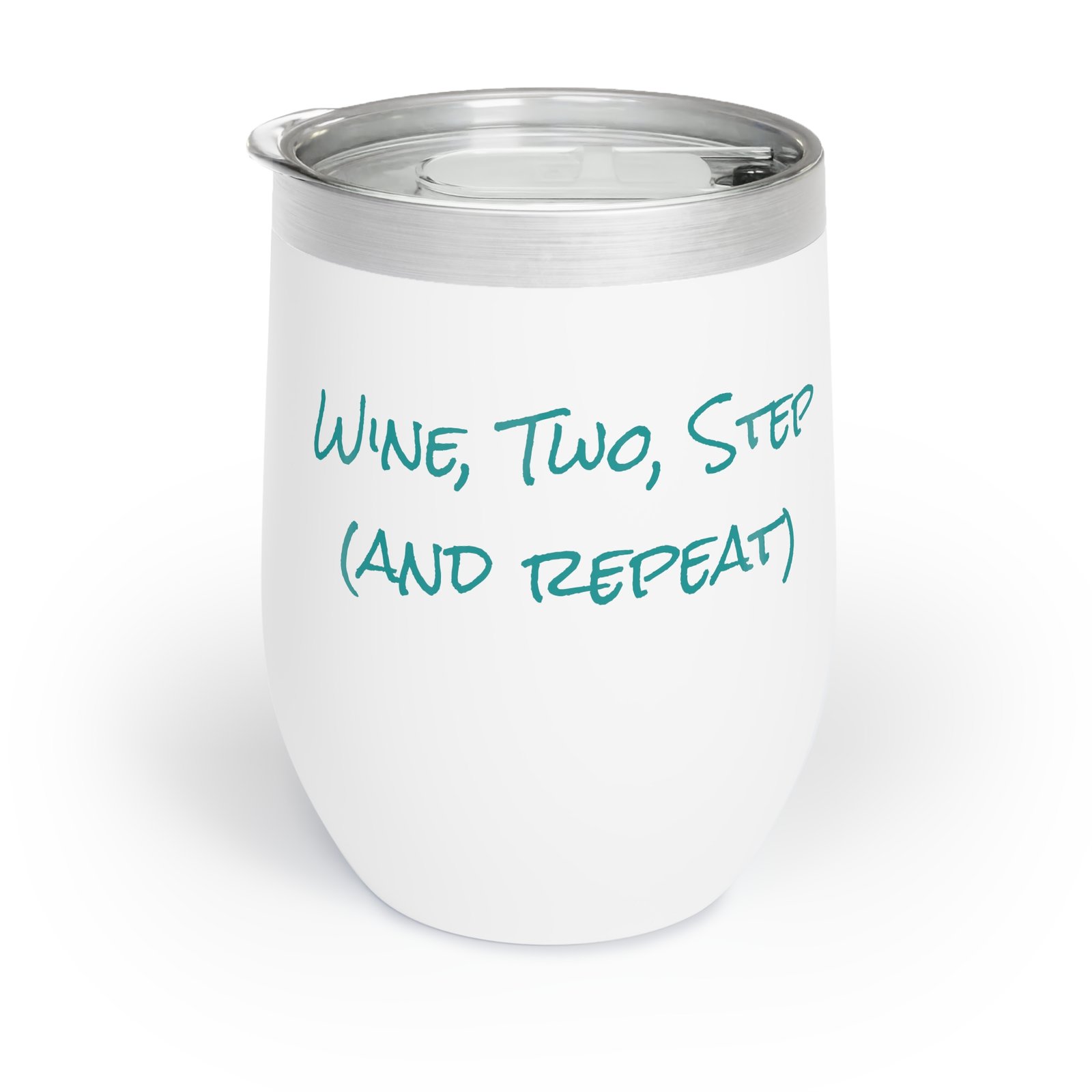 Wine, Two, Step (and repeat).  Wine Tumbler | Perfect for Parties & Outdoor Events - Image 2