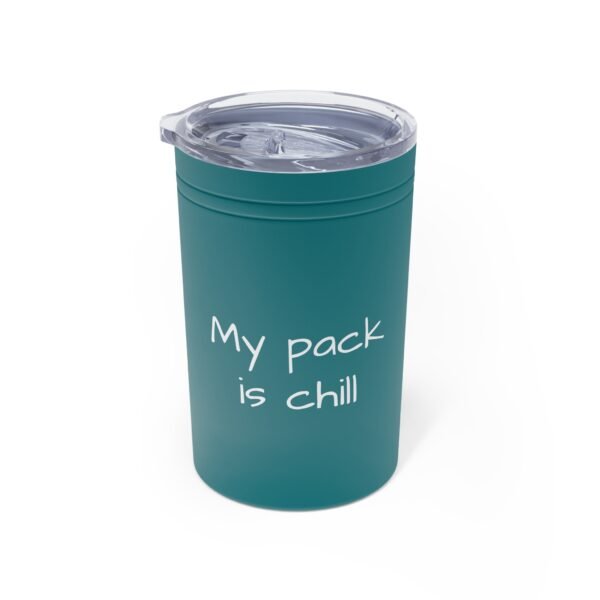 Tumbler - 'My Pack is Chill' Insulated Drinkware Gift for Dog Lovers - Image 2