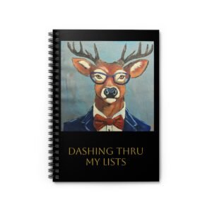 Oh Deer "Dashing Thru My Lists" Ruled Spiral Notebook