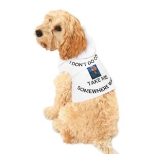 I Don't Do Cold Take Me Somewhere Warm Pet Hoodie | Leisure Hound Dog  Hooded Sweatshirt