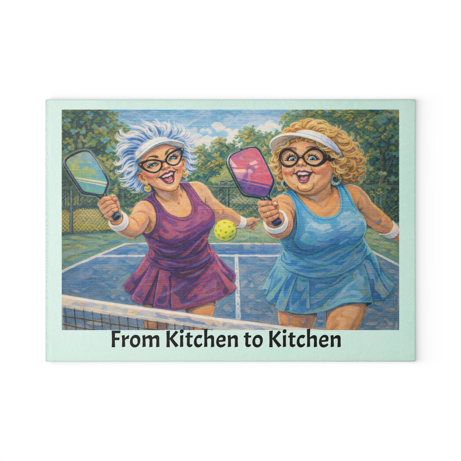 Pickleball Besties Glass Cutting Board — "From Kitchen to Kitchen”
